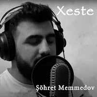 Şöhret Memmedov - Xəstə (Hasta) загрузить