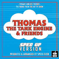 Speed Geek - Thomas And His Friends (From 