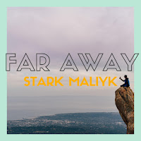 Stark Maliyk - Far Away загрузить