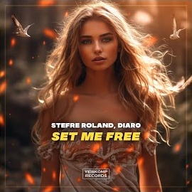 Stefre Roland - Set Me Free Ft Diaro загрузить