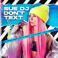 Sue Dj - Don't Text Ft La La Life загрузить