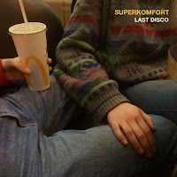 Superkomfort - Last Disco загрузить