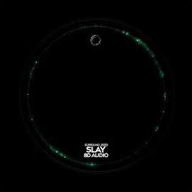 (((()))) & Surround. - Slay (8D Audio) загрузить
