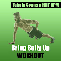Tabata Songs - Bring Sally Up Workout (Feat. Hiit Bpm & Bring Sally Up) загрузить