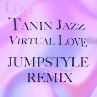 Tanin Jazz - Virtual Love (Jumpstyle Remix) загрузить