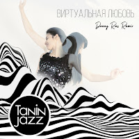 Tanin Jazz - Виртуальная Любовь (Danny Ras Remix) загрузить