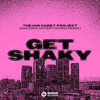 The Ian Carey Project - Get Shaky (Macon's Hypertechno Remix) Ft Macon загрузить