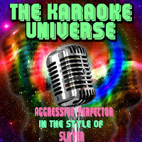 The Karaoke Universe - Aggressive Perfector (Karaoke Version) [In The Style Of Slayer] загрузить