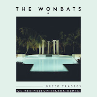 The Wombats - Greek Tragedy (Oliver Nelson Tiktok Remix) загрузить