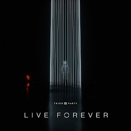 Third Party - Live Forever загрузить