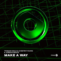 Thomas Gold - Make A Way (Extended Mix) Ft Chester Young & Jordan Grace загрузить