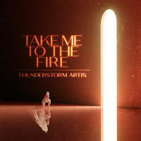 Thunderstorm Artis - Take Me To The Fire загрузить