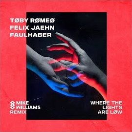 Toby Romeo - Where The Lights Are Low (Mike Williams Remix) Ft Felix Jaehn & Faulhaber загрузить