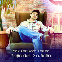 Tojiddini Saifidin - Yak Yor Dora Yorum загрузить