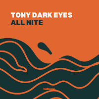 Tony Dark Eyes - All Nite загрузить