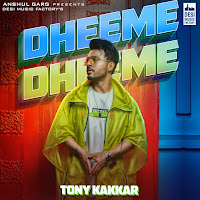 Tony Kakkar - Dheeme Dheeme загрузить