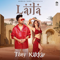 Tony Kakkar - Laila загрузить