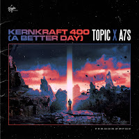 Topic - Kernkraft 400 (A Better Day) Ft A7S загрузить