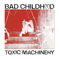 Toxic Machinery - Bad Childhood загрузить