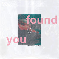 Troy Ogletree - Found You загрузить