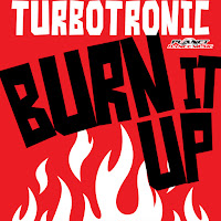 Turbotronic - Burn It Up загрузить
