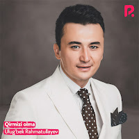 Ulug'bek Rahmatullayev - Qirmizi Olma загрузить