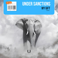 Under Sanctions - My Gift (Radio Edit) загрузить