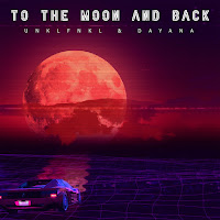 Unklfnkl - To The Moon And Back (Feat. Dayana) загрузить