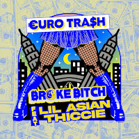€Uro Tra$H - Broke Bitch (Feat. Lil Asian Thiccie) Ft Yellow Claw загрузить