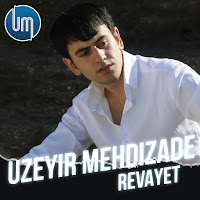 Uzeyir Mehdizade - Revayet загрузить