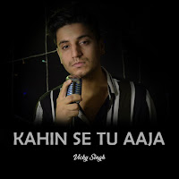 Vicky Singh - Kahin Se Tu Aaja загрузить