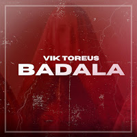 Vik Toreus - Badala загрузить