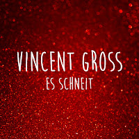 Vincent Gross - Es Schneit загрузить