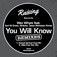Wez Whynt - You Will Know (Mikki Funk Club Vibe) (Feat. Earl W. Green, Jason Nicholson Porter & Nickson) загрузить