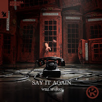 Will Sparks - Say It Again загрузить