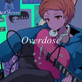 Will Stetson - Overdose загрузить