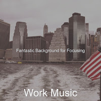 Work Music - Spectacular Backdrops For Work From Home загрузить