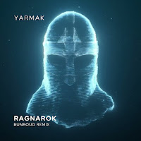 Yarmak - Ragnarok (Bunroud Remix) загрузить