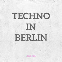 Zafrir - Techno In Berlin загрузить