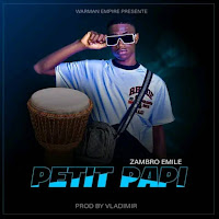 Zambro Emile - Petit Papi загрузить
