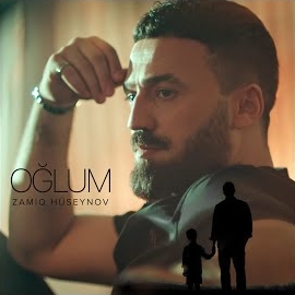 Zamiq Hüseynov - Oğlum загрузить